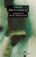 À peine un petit air de jazz