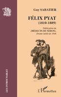 Félix Pyat (1810-1889), Publication du 