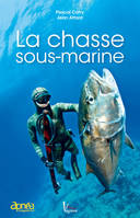 CHASSE SOUS MARINE (LA)