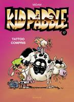 Kid Paddle - Tome 17 - Tattoo compris