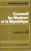 Cromwell, les Niveleurs et la République