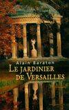 Le jardinier de Versailles