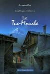 La Tue-Mouche [Broché] by Malineau Jean-Hugues