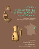 Échanges et vie économique en Franche-Comté (en 2 vol.), Le témoignage des amphores du IIe siècle avant J.-C. au IVe siècle après J.-C.