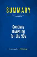 Summary: Contrary Investing for the 90s, Review and Analysis of Brand's Book