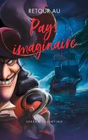 Villains - Retour au Pays imaginaire, Dans l'univers de Peter Pan