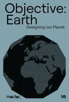 Objective: Earth, Designing our Planet