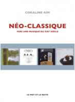 Néo-classique - Vers une musique du XXIe siècle