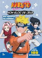 Naruto - Bloc-jeux Mon bloc de jeux Naruto (+ stickers) - Des équipes au combat !