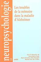 Troubles de la mémoire dans la maladie d'Alzheimer