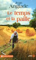 Le temps et la paille, roman