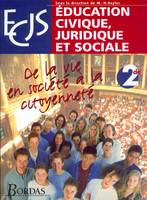 Education civique, juridique et sociale Seconde