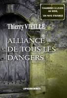 Alliance de tous les dangers