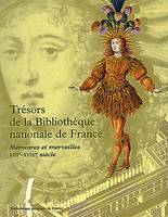 Trésors de la Bibliothèque nationale de France, Volume I, Mémoires et merveilles, VIIIe-XVIIIe siècle, Les Trésors de la Bibliothèque nationale VIIème-XVIIIème siècle. Vol.1