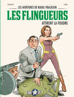 3, Les aventures de Raoul Fracassin - tome 3 Les flingueurs attirent la foudre