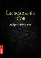 Le scarabée d’or, un immense classique de la littérature fantastique