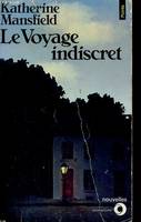 Le Voyage indiscret, nouvelles