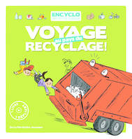 Voyage au pays du recyclage