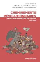 Cheminements révolutionnaires, Un an de mobilisations en algérie, 2019-2020