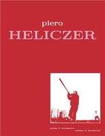 Piero Heliczer: Poemes & Documents / Poems & Documents /franCais/anglais