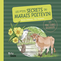 Les mini-guides découverte, Les p'tits secrets du Marais poitevin