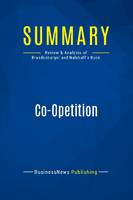 Summary: Co-Opetition, Review and Analysis of Brandenburger and Nalebuff's Book