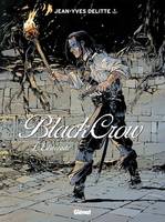Black Crow - Tome 06, L'Eldorado