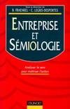 Fonctions de l'Entreprise, analyser le sens pour maîtriser l'action