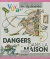 Dangers dans la maison