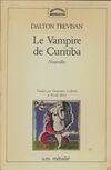 Bibliothèque brésilienne Le Vampire de Curitiba, nouvelles