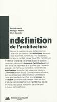 L'Indéfinition de l'architecture, un appel