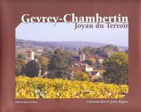 Gevrey-Chambertin, joyau du terroir