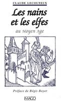 Nains et les elfes au moyen age (Les)