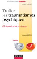 Traiter les traumatismes psychiques 2e ed. Clinique et prise en charge, Clinique et prise en charge