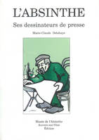 L'absinthe, ses dessinateurs de presse