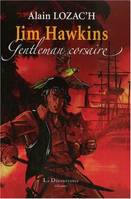 Jim Hawkins, Gentleman corsaire