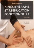 Vade-mecum de kinésithérapie et de rééducation fonctionnelle / techniques, pathologie et indications