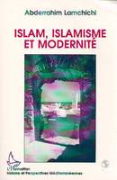 Islam, islamisme et modernité