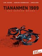 TianAnMen 1989, Nos espoirs brisés