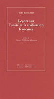 Leçons sur l'unité et la civilisation françaises