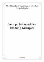 Vécu professionnel des femmes à kisangani
