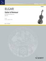 Salut d'Amour, in E Major. op. 12/3. violin and piano.