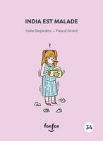 India est malade, India et moi