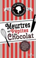 Meurtres et pépites de chocolat