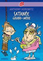 Satanée Grand-mère !