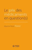 Le prix des médicaments en question(s)