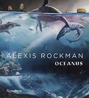 Alexis Rockman Oceanus /anglais