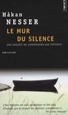 Le Mur du silence, roman