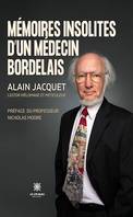 Mémoires insolites d'un médecin bordelais