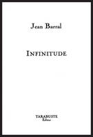 INFINITUDE - Jean Barral